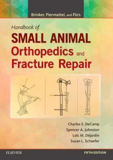 Brinker, Piermattei and Flo`s Handbook of Small Animal Orthopedics and Fracture Repair, 5th Edition