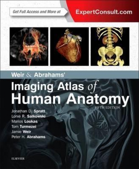Weir & Abrahams` Imaging Atlas of Human Anatomy, 5th Edition