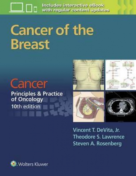 Cancer of the Breast: From Cancer:  Principles & Practice of Oncology, 10th edition