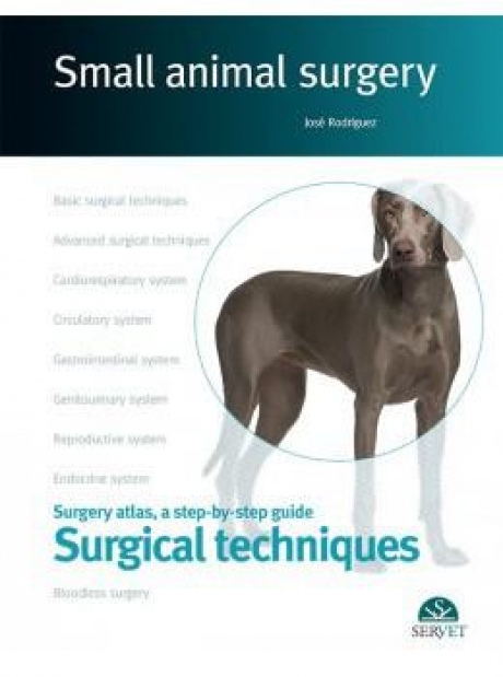 Surgical techniques. Small animal surgery