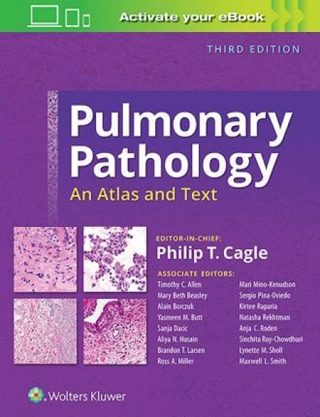 Pulmonary Pathology : An Atlas and Text, 3rd Edition