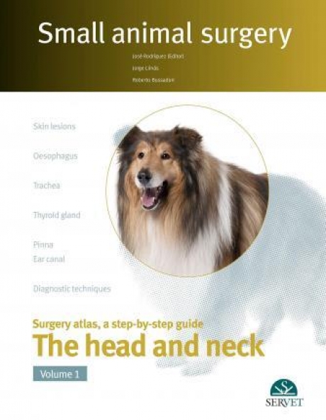 Small animal surgery. The head and neck. Vol. 1