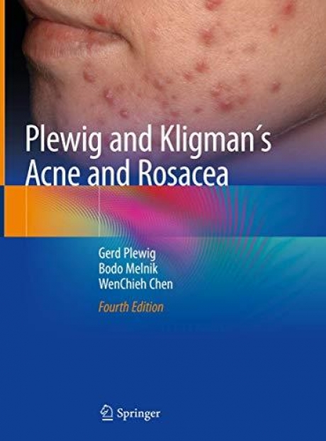 Plewig and Kligmans Acne and Rosacea, 4th Edition