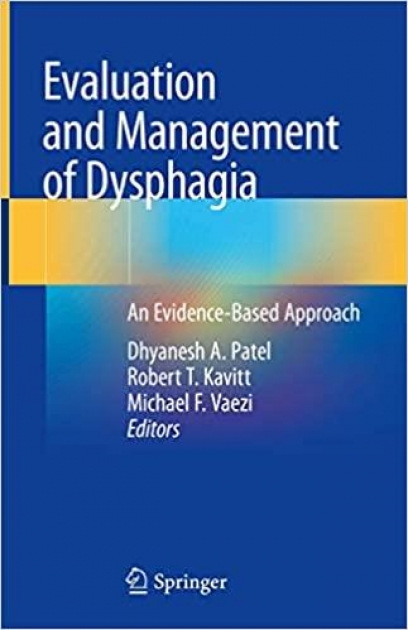 Evaluation and Management of Dysphagia