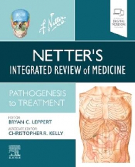 Netter`s Integrated Review of Medicine: Pathogenesis to Treatment (Netter Clinical Science) 1st Edition