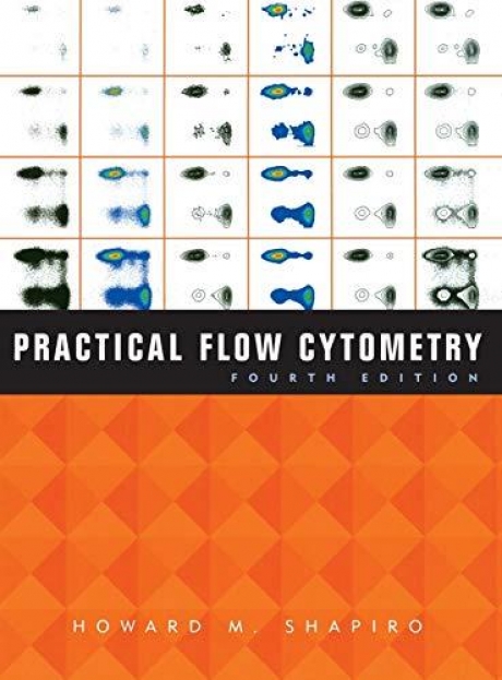 Practical Flow Cytometry, 4th Edition