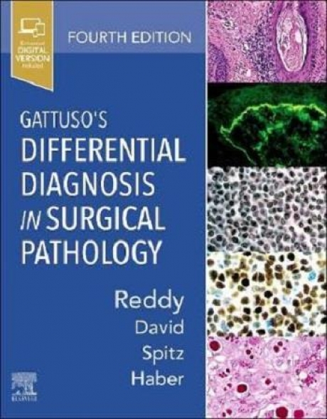 Gattuso`s Differential Diagnosis in Surgical Pathology, 4th Edition