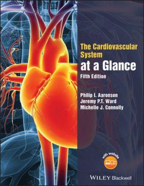 The Cardiovascular System at a Glance, 5th Edition