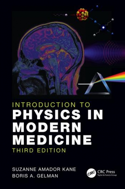 Introduction to Physics in Modern Medicine, 3rd Edition