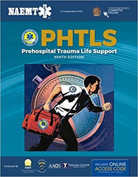 PHTLS Prehospital Trauma Life Support: Prehospital Trauma Life Support 9th Edition