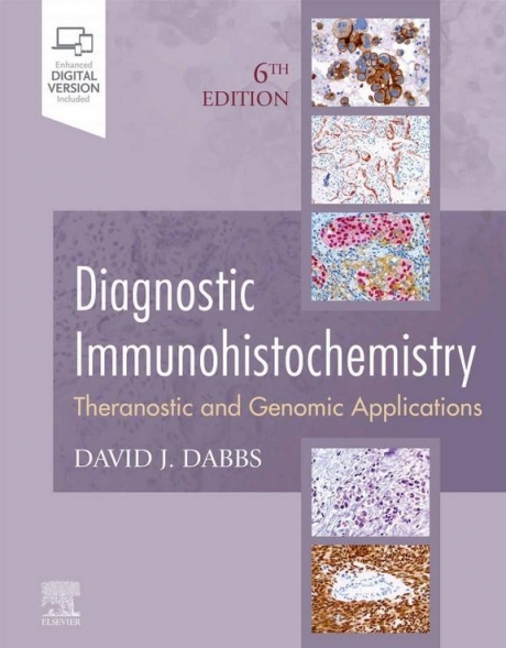 Diagnostic Immunohistochemistry, Theranostic and Genomic Applications, 6th Edition