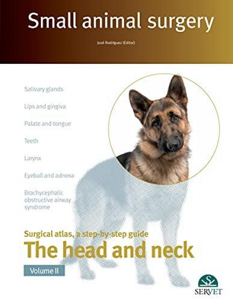 Small animal surgery. The head and neck. Vol. 2