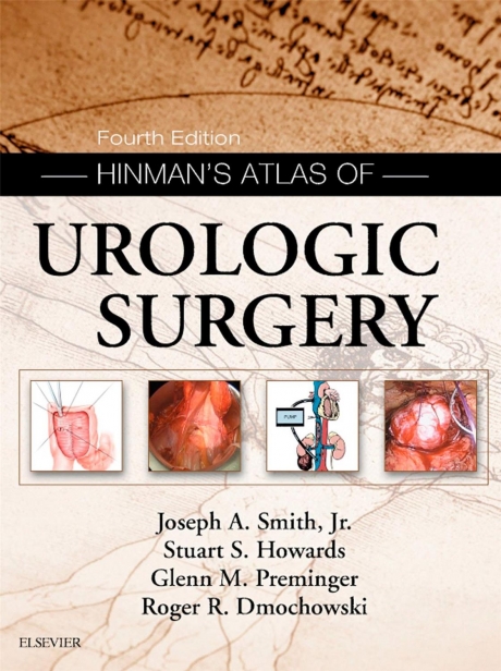 Hinman`s Atlas of Urologic Surgery Revised Reprint, 4th Edition