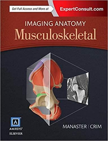 Manaster Imaging Anatomy: Musculoskeletal, 2nd Edition
