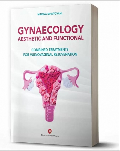 GYNAECOLOGY AESTHETIC AND FUNCTIONAL COMBINED TREATMENTS FOR VULVOVAGINAL REJUVENATION