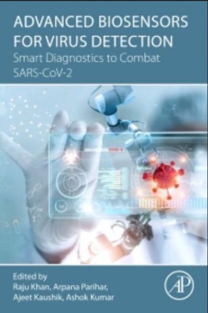 Advanced Biosensors for Virus DetectionSmart Diagnostics to Combat SARS-CoV-2