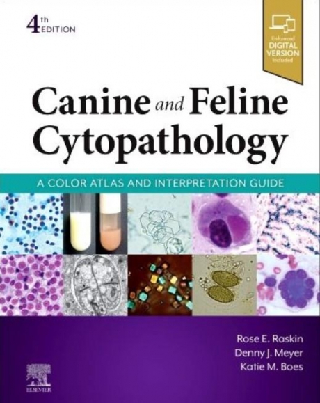 Canine and Feline Cytopathology: A Color Atlas and Interpretation Guide, 4th Edition