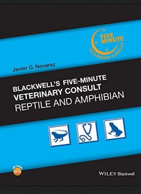 Blackwell`s Five-Minute Veterinary Consult: Reptile and Amphibian