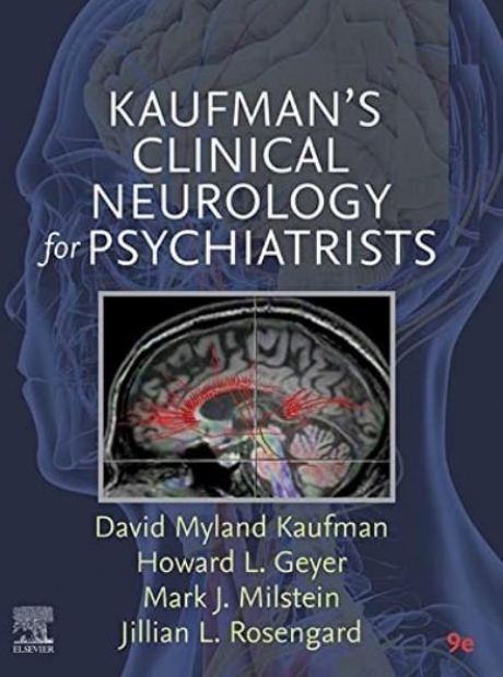Kaufman`s Clinical Neurology for Psychiatrists, 9th Edition