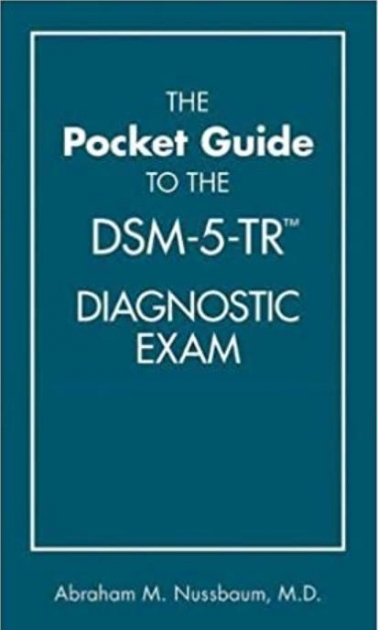 The Pocket Guide to the DSM-5-TR Diagnostic Exam, 1st Edition