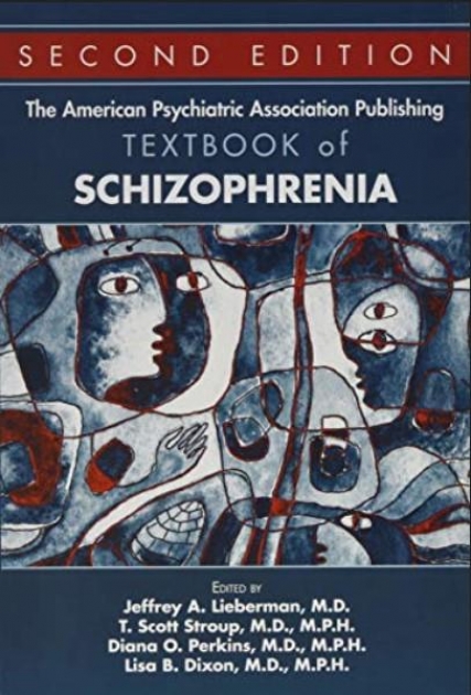The American Psychiatric Association Publishing Textbook of Schizophrenia, 2nd Edition
