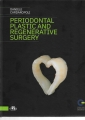 Periodontal Plastic and Regenerative Surgery
