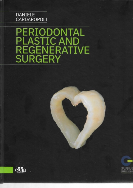 Periodontal Plastic and Regenerative Surgery