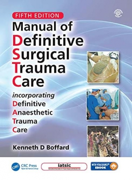 Manual of Definitive Surgical Trauma Care, Fifth Edition