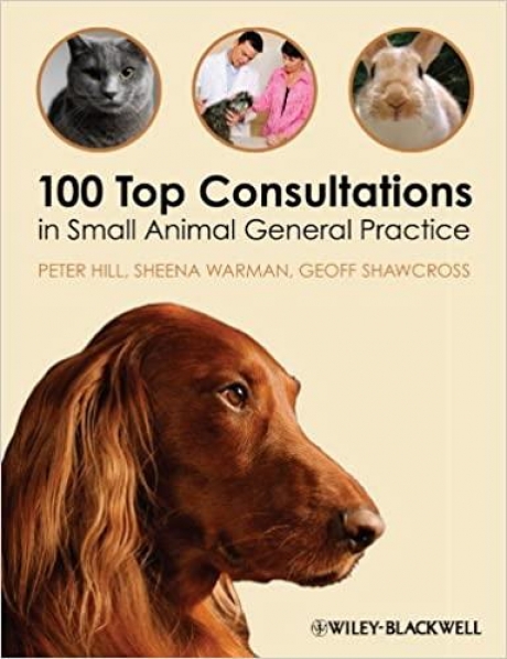 Hill 100 Top Consultations in Small Animal General Practice