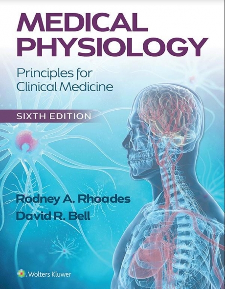 Medical Physiology Principles for Clinical Medicine Edition: 6