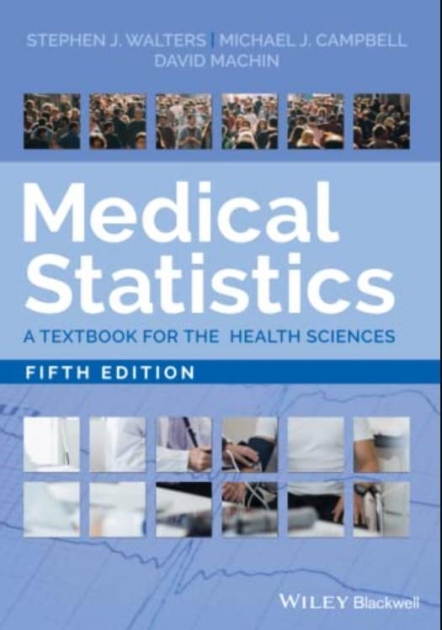 Medical Statistics: A Textbook for the Health Sciences, 5th Edition