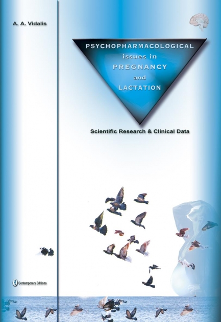 Psychopharmacological Issues in Pregnancy and Lactation
