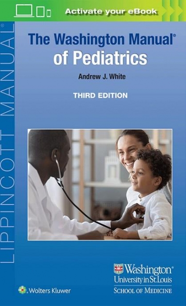 The Washington Manual of Pediatrics, 3rd Edition