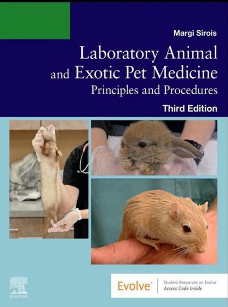 Laboratory Animal and Exotic Pet Medicine: Principles and Procedures, 3rd Edition