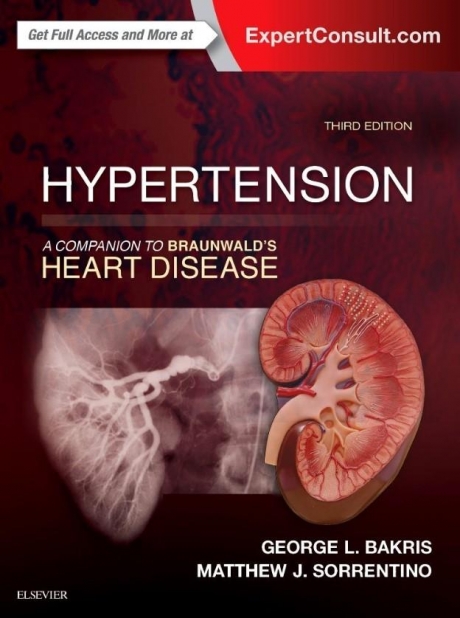 Hypertension: A Companion to Braunwald`s Heart Disease, 3rd Edition