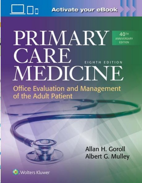 Primary Care Medicine: Office Evaluation and Management of the Adult Patient, 8th Edition