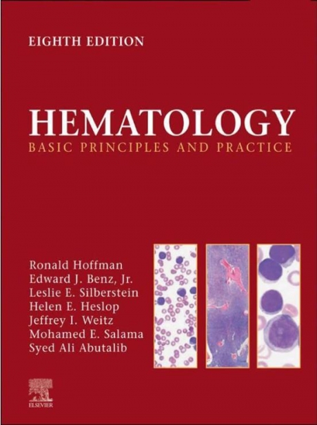 Hematology: Basic Principles and Practice, 8th Edition