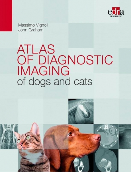Atlas of Diagnostic Imaging of Dogs and Cats, 1st Edition