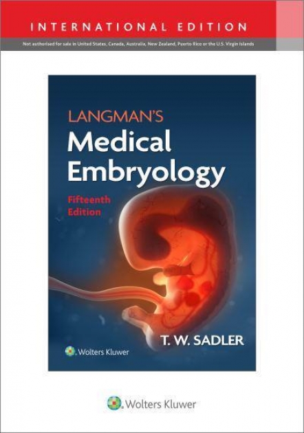 Langman`s Medical Embryology, 15th Edition, IE