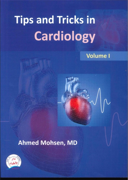 Tips and Tricks in Cardiology, Volume 1