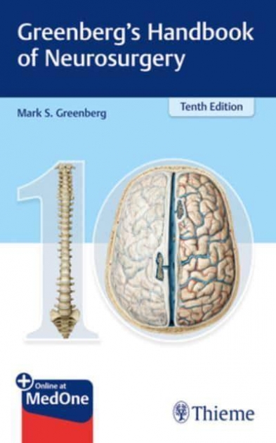 Greenberg’s Handbook of Neurosurgery, 10th Edition