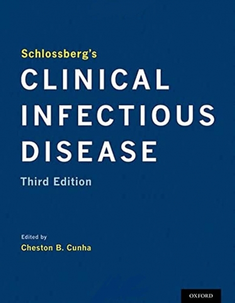 Schlossberg’s Clinical Infectious Disease, 3rd Edition