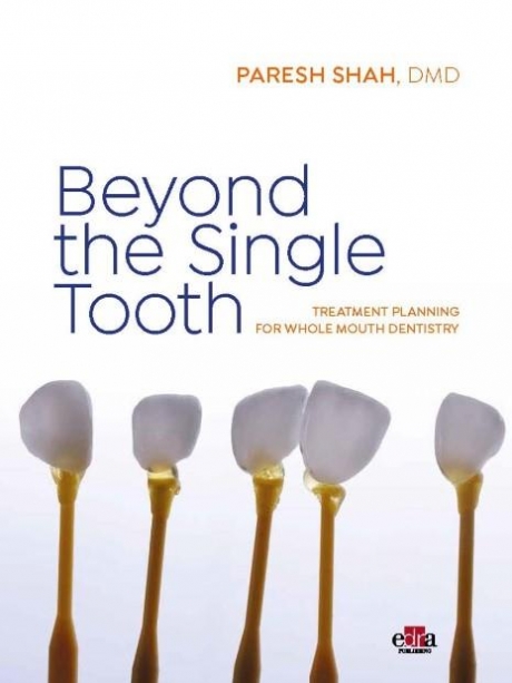 Beyond the Single Tooth, 1st edition