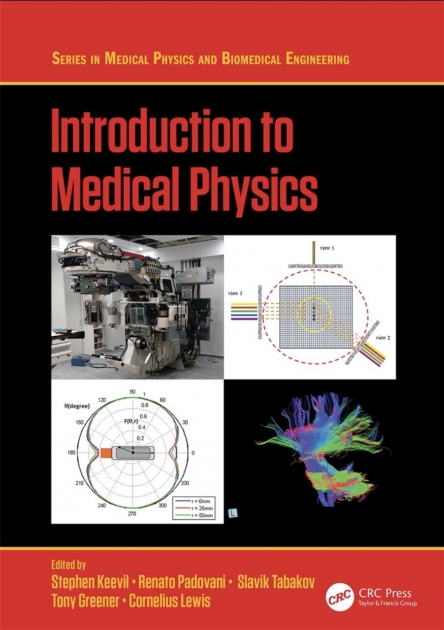 Introduction to Medical Physics (Medical Physics and Biomedical Engineering)