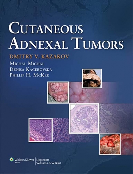Cutaneous Adnexal Tumors, 1st Edition