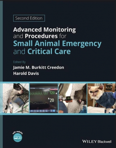 Advanced Monitoring and Procedures for Small Animal Emergency and Critical Care, 2nd Edition