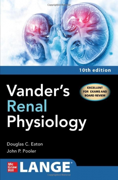 Vander`s Renal Physiology, 10th Edition