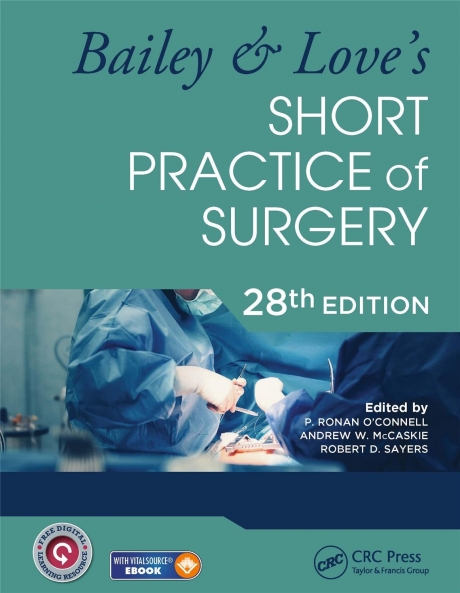 Bailey & Love`s Short Practice of Surgery, 28th Edition