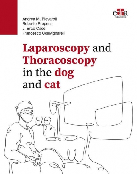 Laparoscopy and Thoracoscopy in the Dog and Cat, 1st Edition