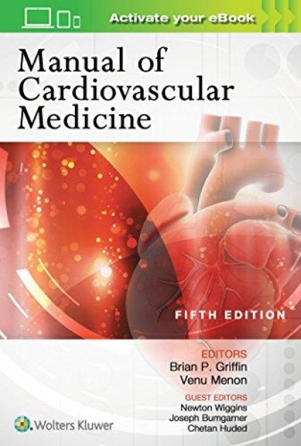 Manual of Cardiovascular Medicine, 5th Edition